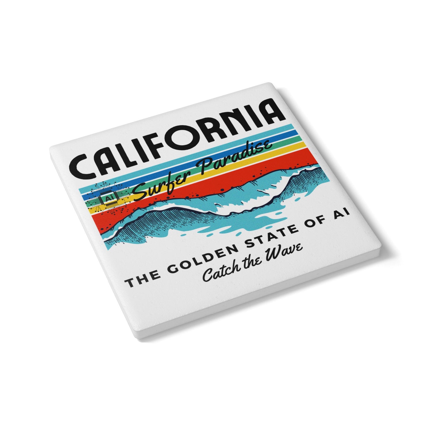 Catch the Wave CA Golden State of AI - Ceramic Coaster