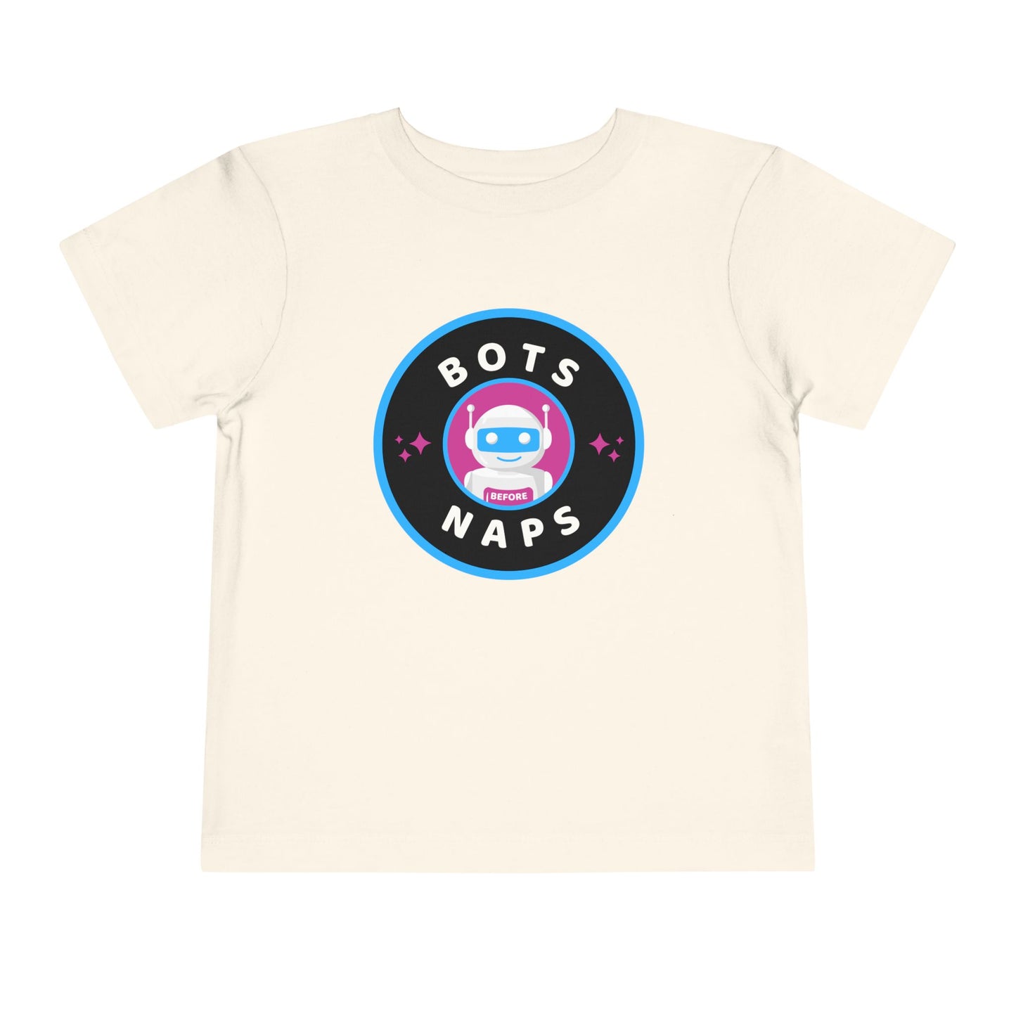 Bots Before Naps - Toddler Short Sleeve Tee