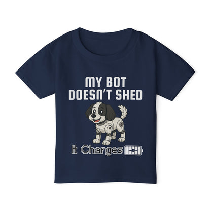 My Bot Doesn't Shed - Toddler Tee