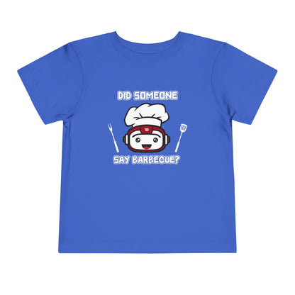 Did Someone Say Barbecue - Robot Toddler Tee
