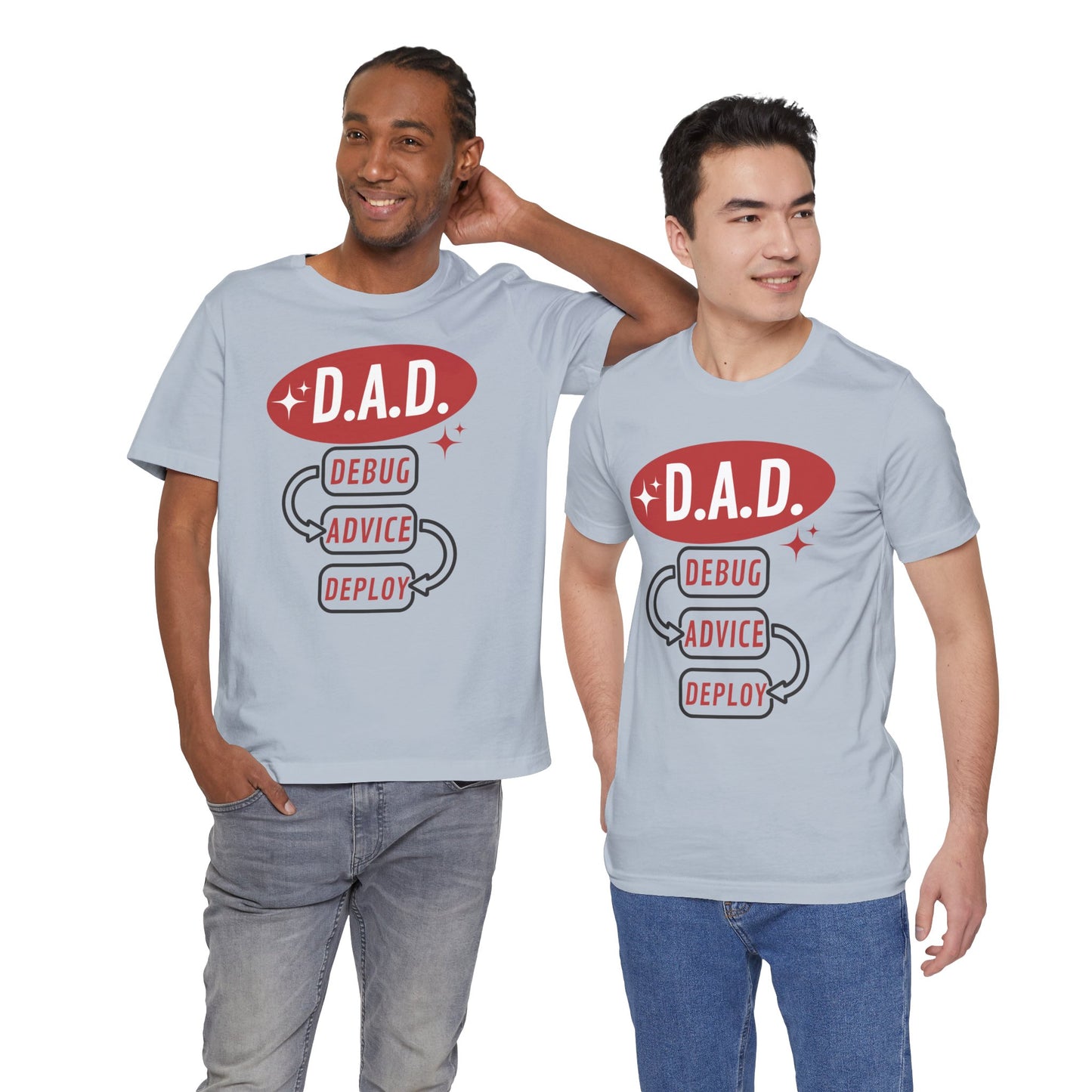 Funny Dad Debug Advice Deploy T-Shirt | Unisex Short Sleeve Tee