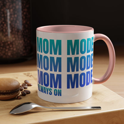 Always On Mom - Stylish Coffee Mug