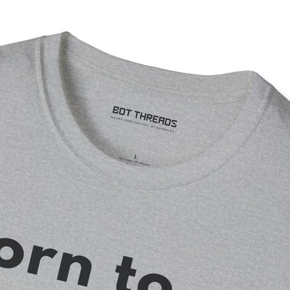 Born to Code, Forced to Commute - Unisex Tee