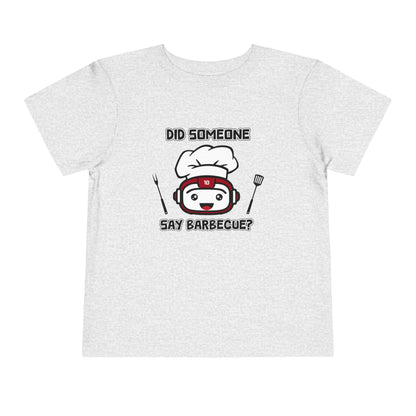 Did Someone Say Barbecue - Robot Toddler Tee