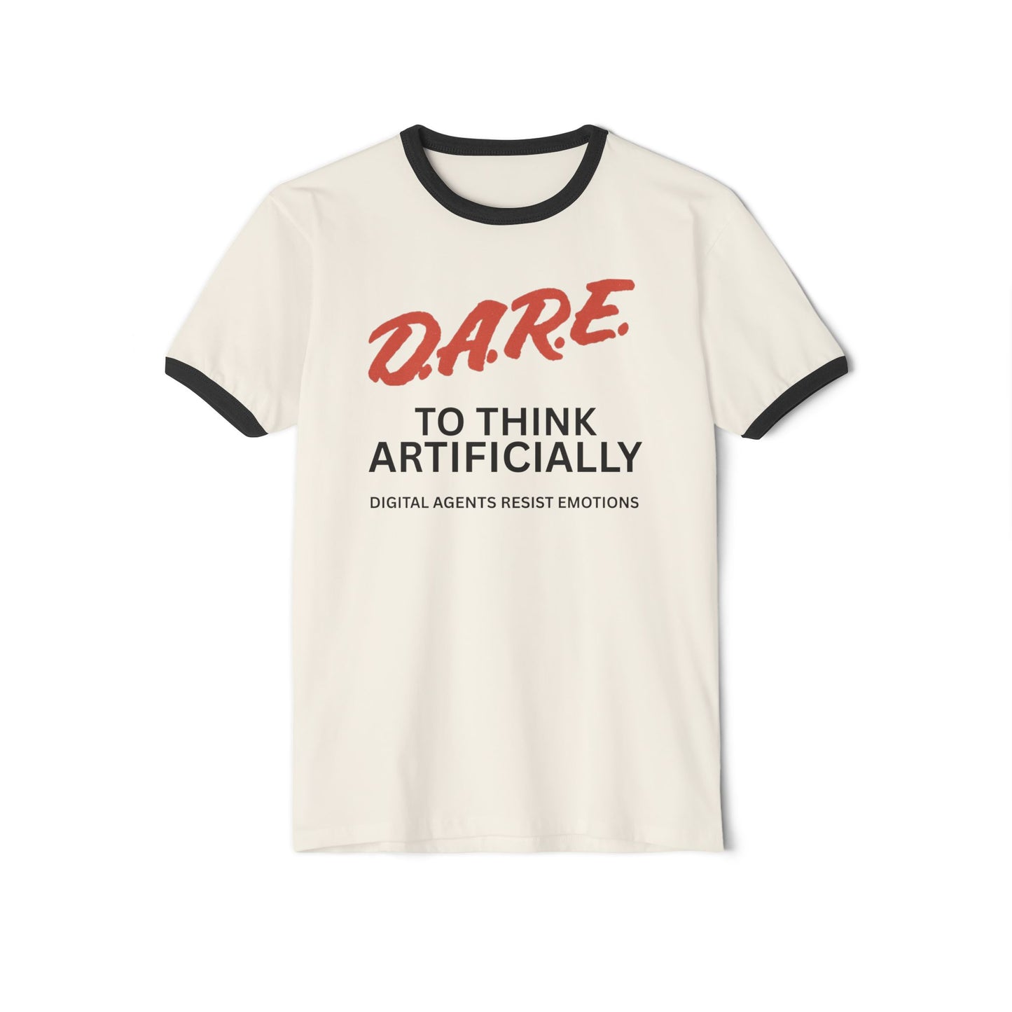 Retro Unisex Tee - D A R E To Think Artificially