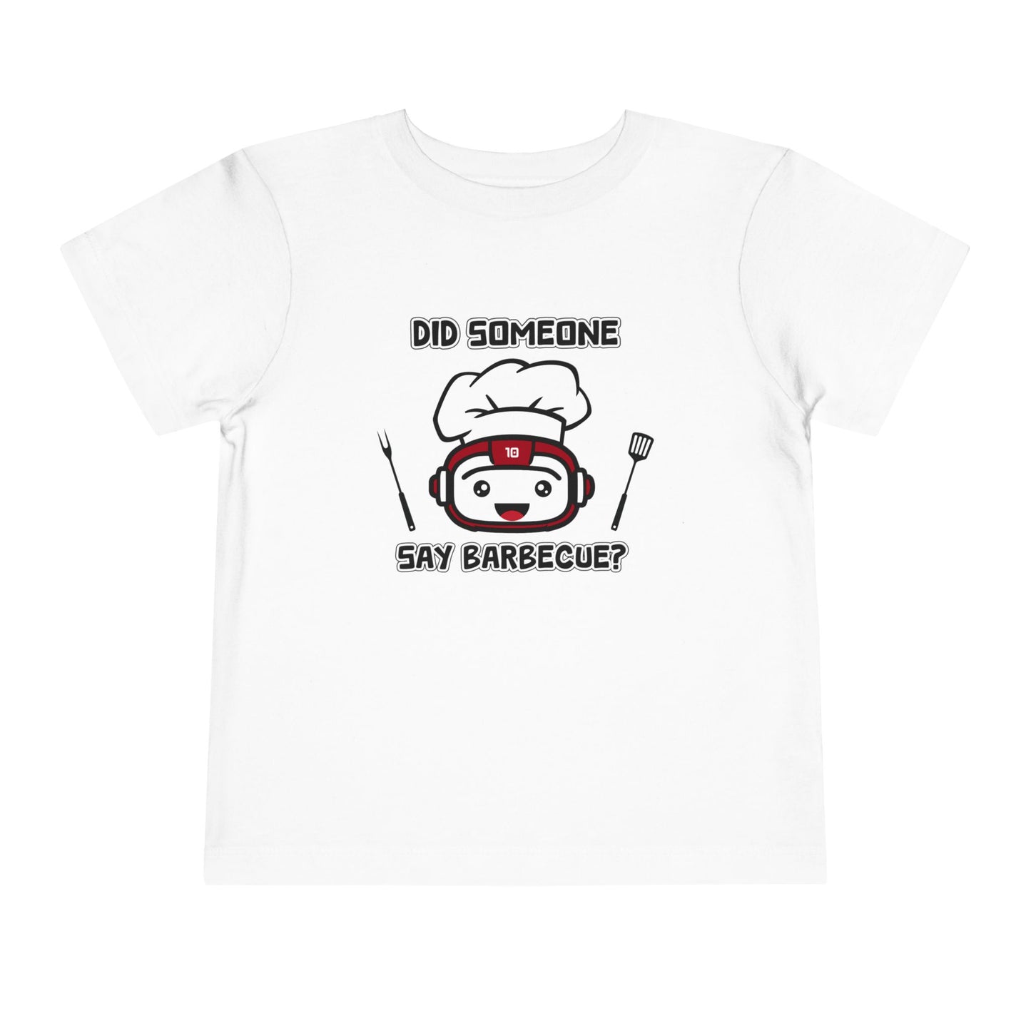 Did Someone Say Barbecue - Robot Toddler Tee