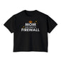 Mom, Our Family's Firewall Boxy Trendy Tee