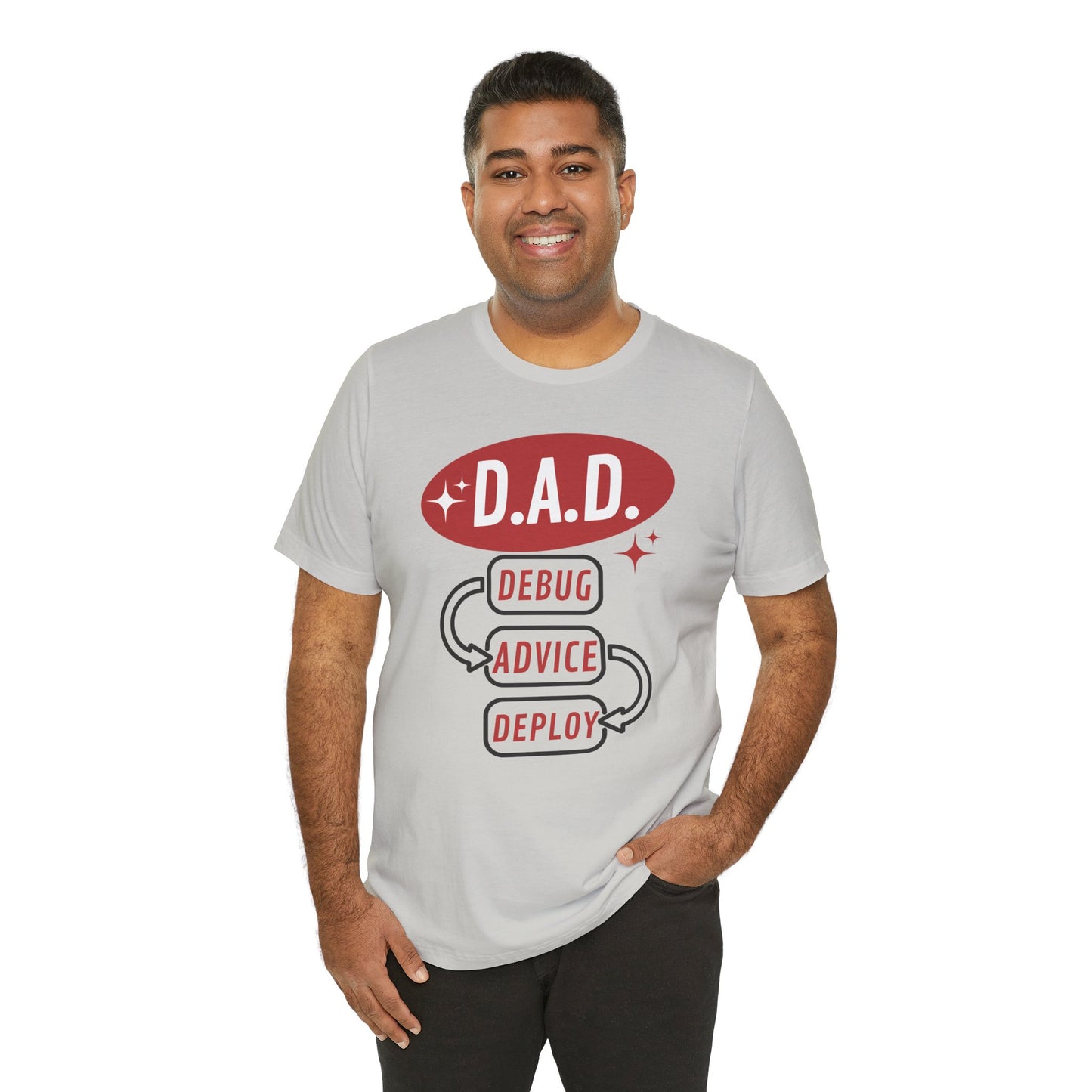 Funny Dad Debug Advice Deploy T-Shirt | Unisex Short Sleeve Tee