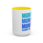 Always On Mom - Stylish Coffee Mug