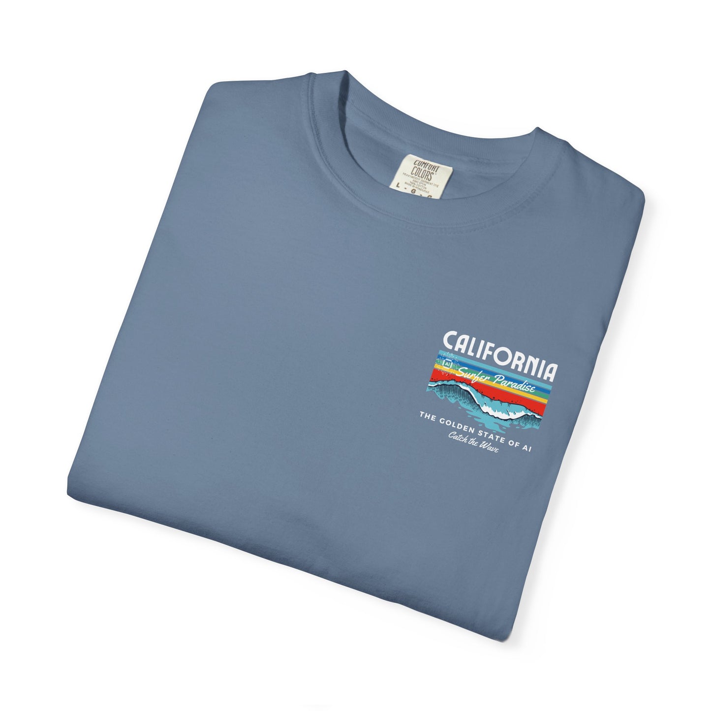 Catch the Wave CA The Golden State of AI - Unisex Tee