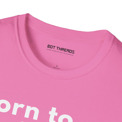 Born to Code, Forced to Commute - Unisex Tee
