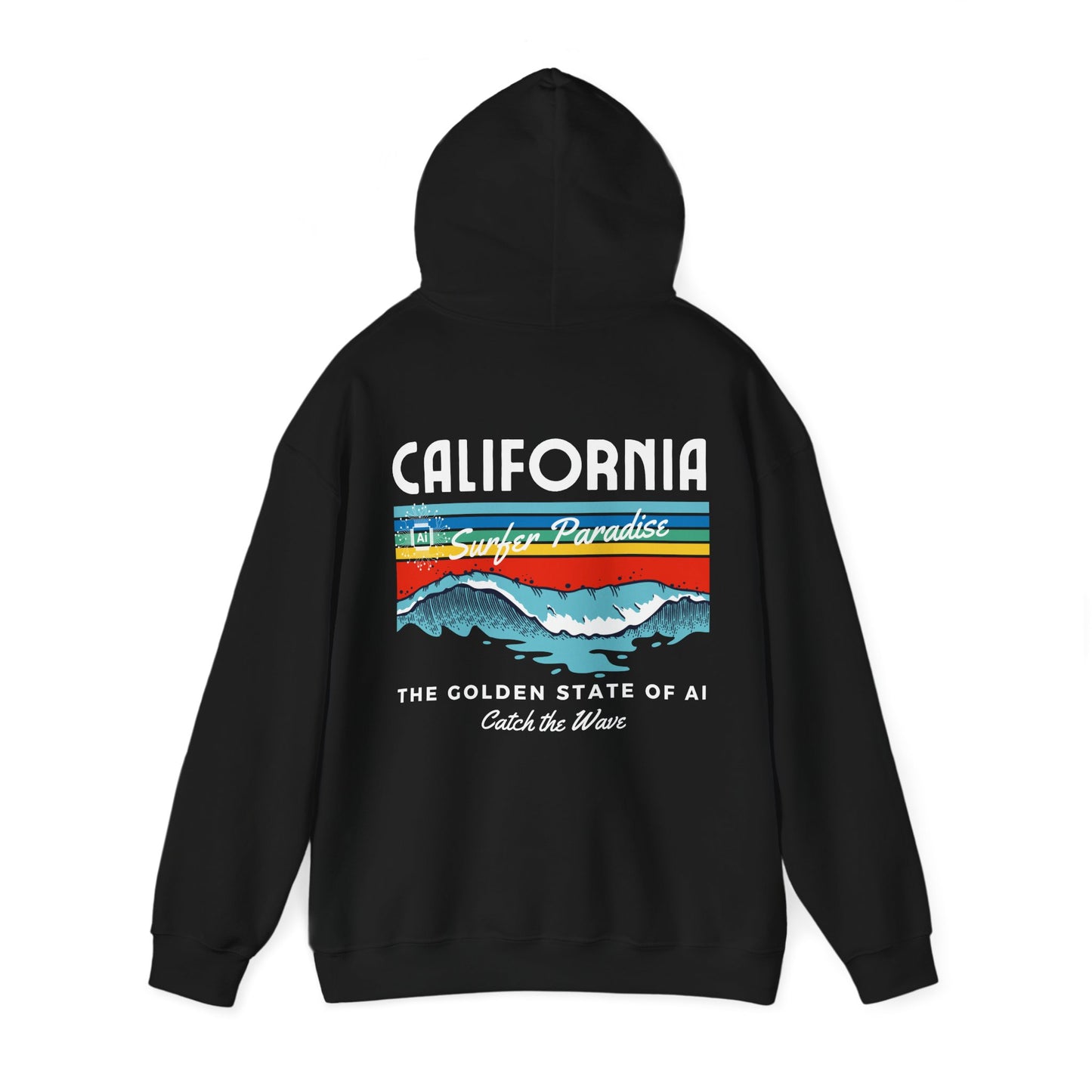 Catch the Wave CA The Golden State of AI - Perfect for AI Tech Beach Lovers & Adventure Seekers
