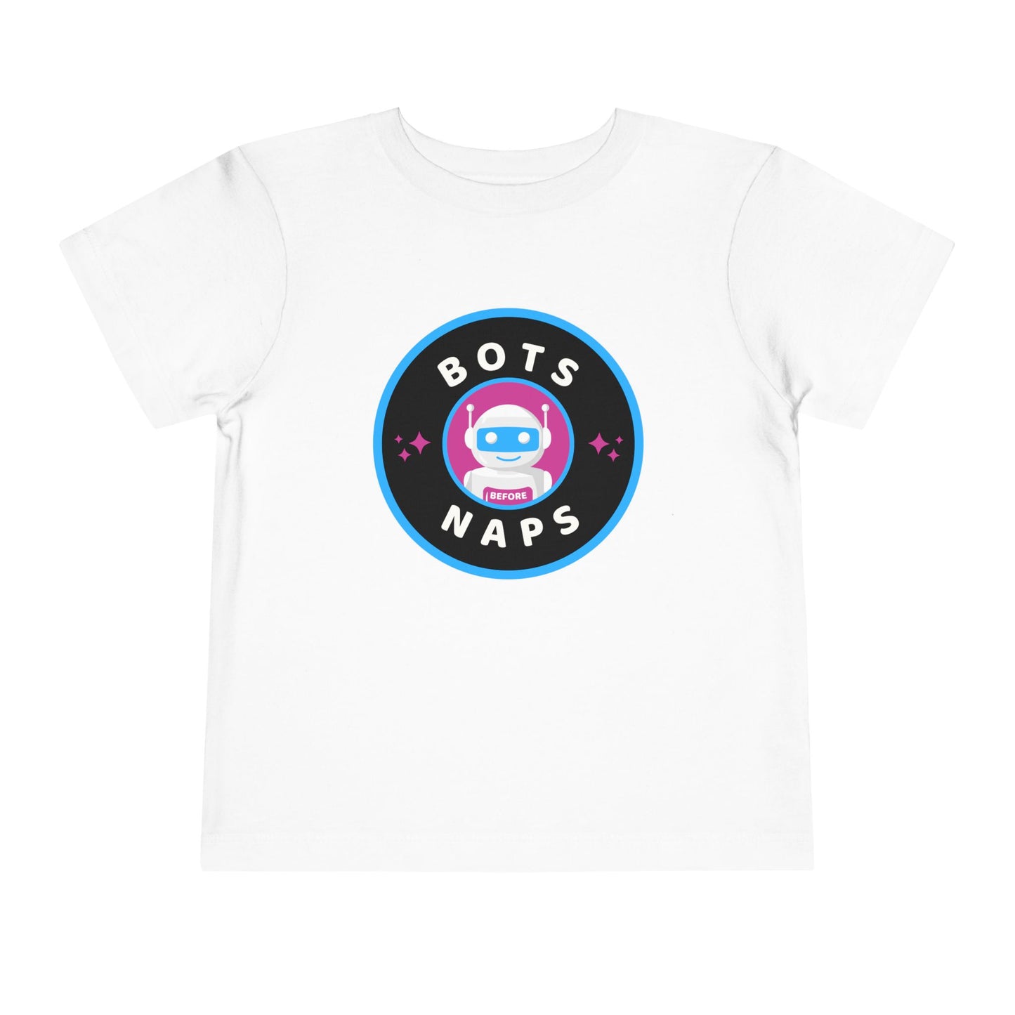 Bots Before Naps - Toddler Short Sleeve Tee