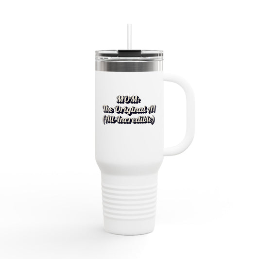 Insulated Travel for MOM: The Original All (All-Incredible) - 40oz