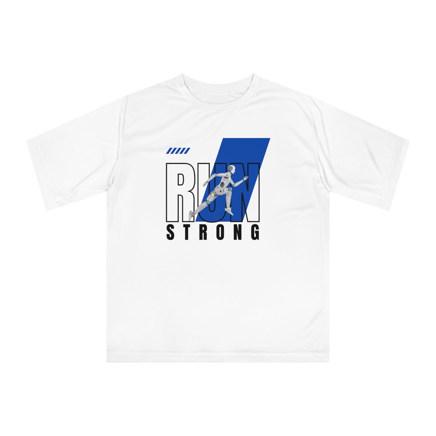 "Run Strong" Performance Unisex T-Shirt