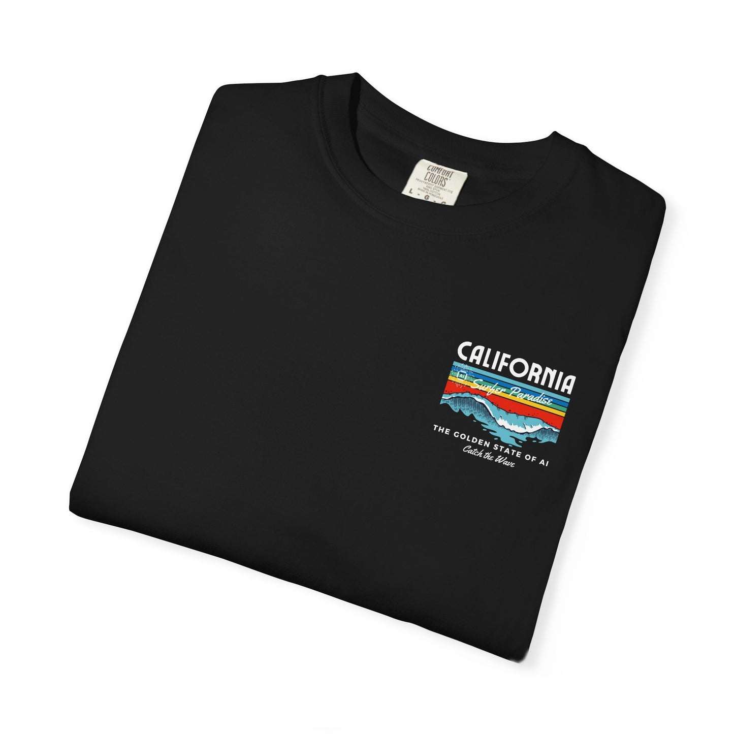 Catch the Wave CA The Golden State of AI - Unisex Tee