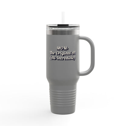 Insulated Travel for MOM: The Original All (All-Incredible) - 40oz