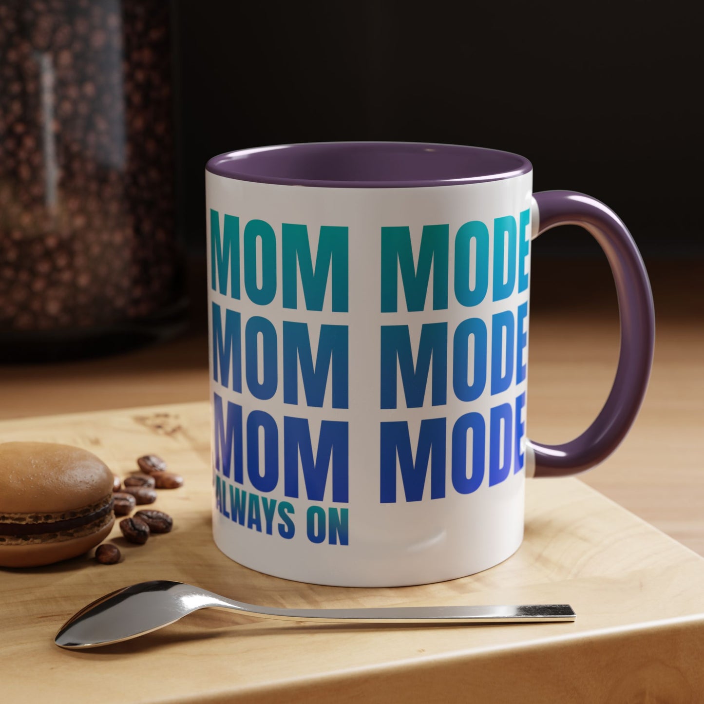 Always On Mom - Stylish Coffee Mug