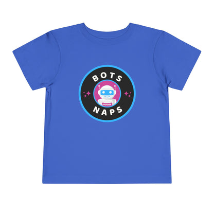 Bots Before Naps - Toddler Short Sleeve Tee