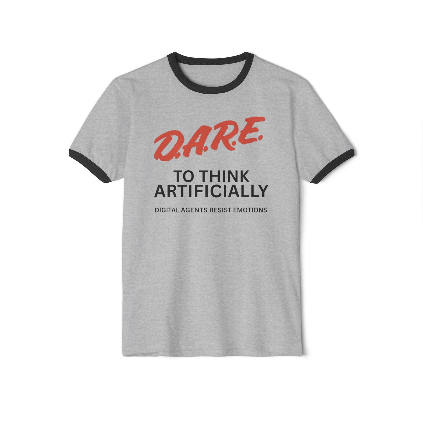 Retro Unisex Tee - D A R E To Think Artificially