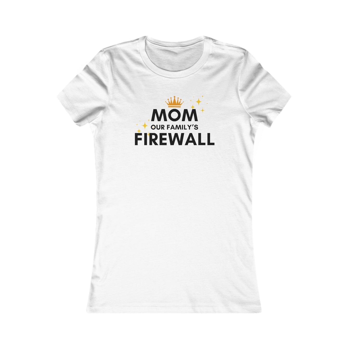 Mom, Our Family's Firewall - Comfy and Stylish Tee