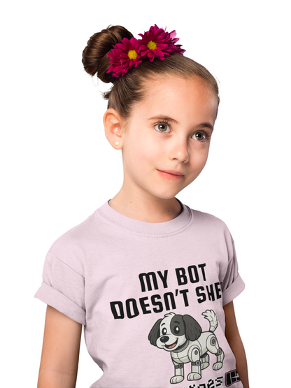 My Bot Doesn't Shed - Toddler Tee