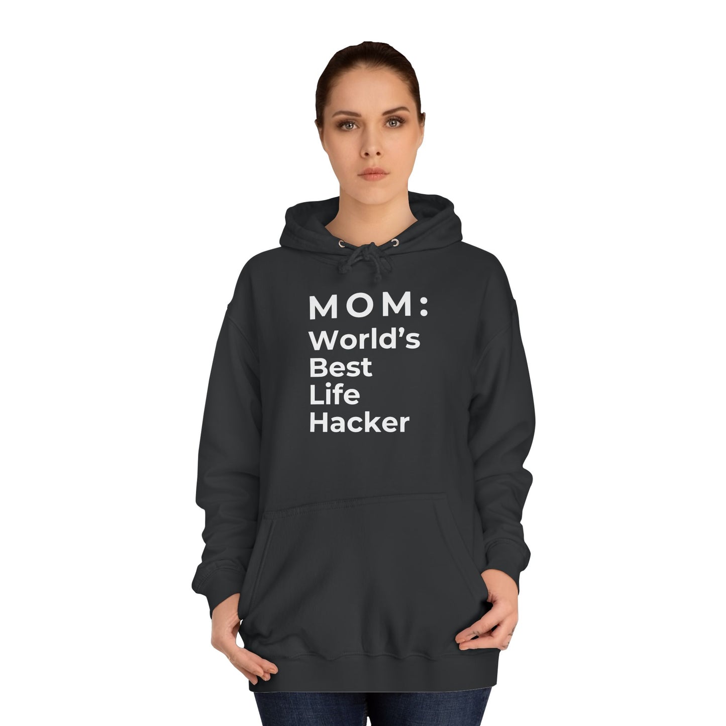 MOM: World's Best Life Hacker - Stylish Hoodie