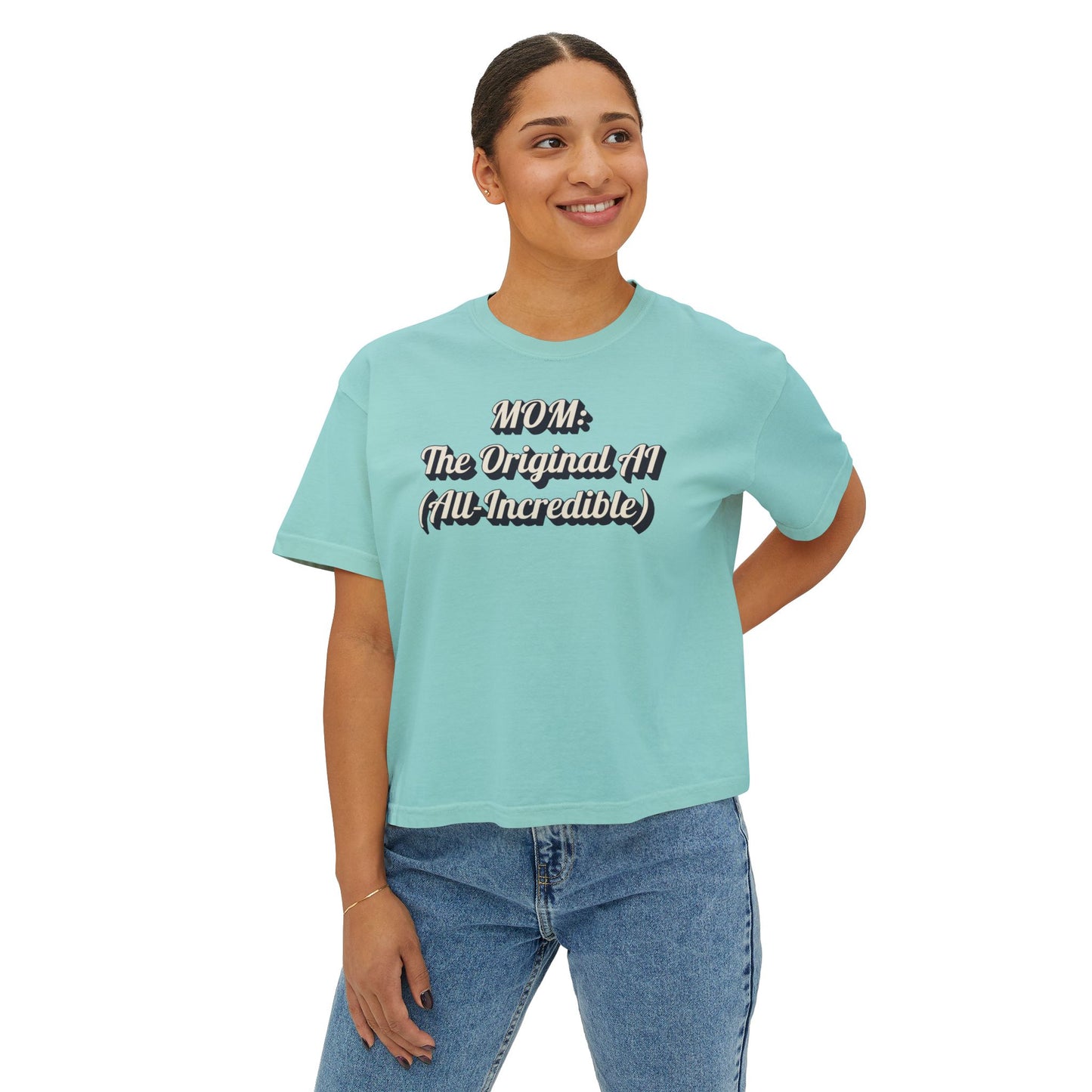 Mom, The Real AI - Boxy Trendy Tee