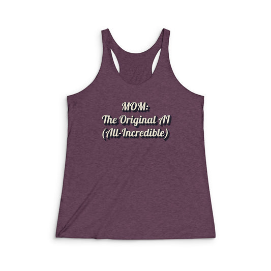 Mom The Real AI - Racerback Tank