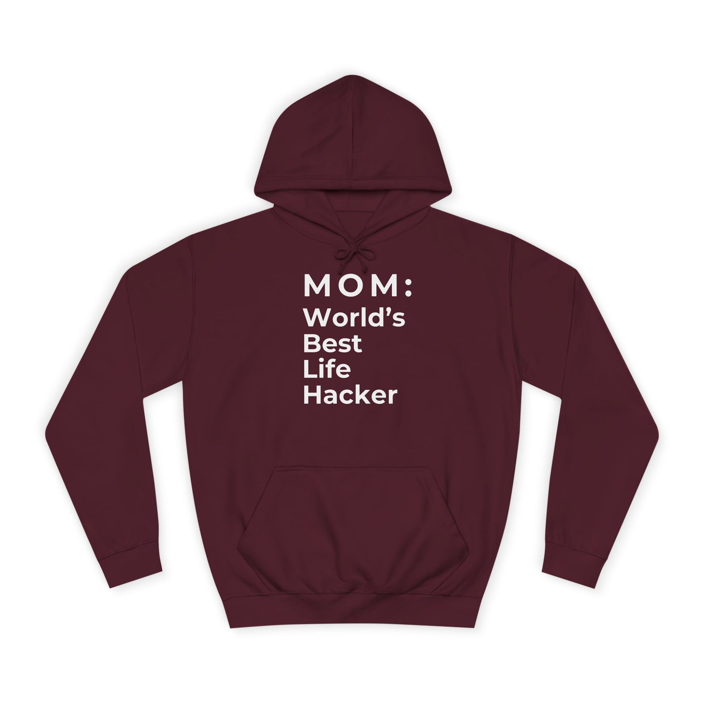 MOM: World's Best Life Hacker - Stylish Hoodie