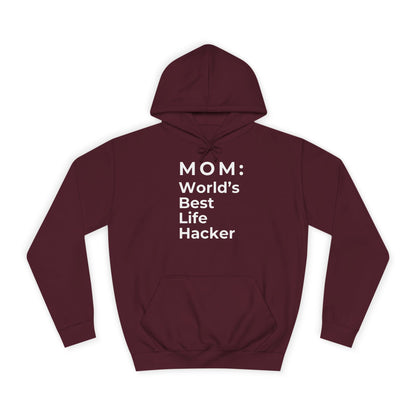 MOM: World's Best Life Hacker - Stylish Hoodie