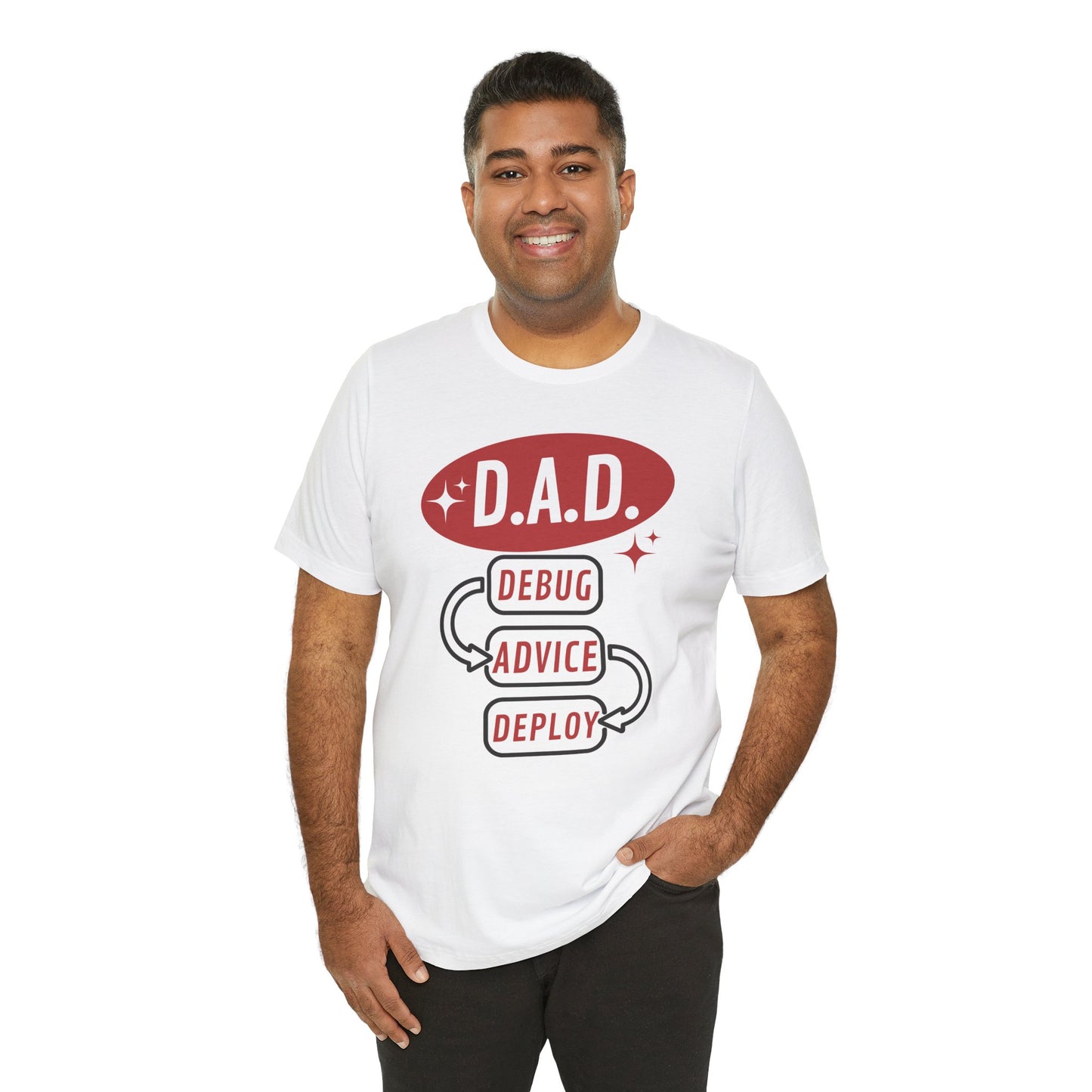 Funny Dad Debug Advice Deploy T-Shirt | Unisex Short Sleeve Tee