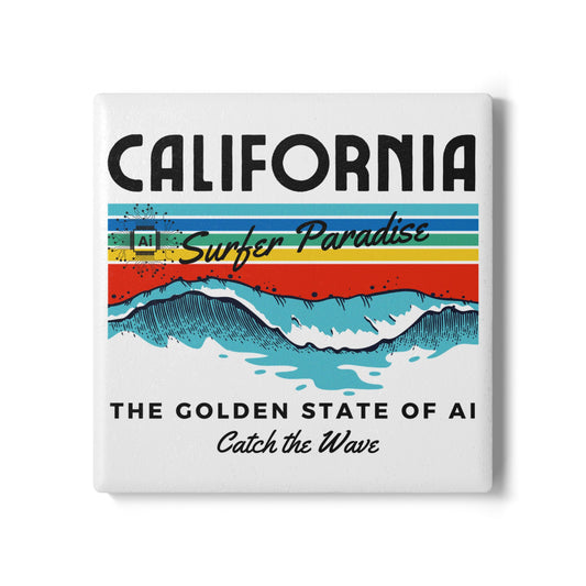 Catch the Wave CA Golden State of AI - Ceramic Coaster