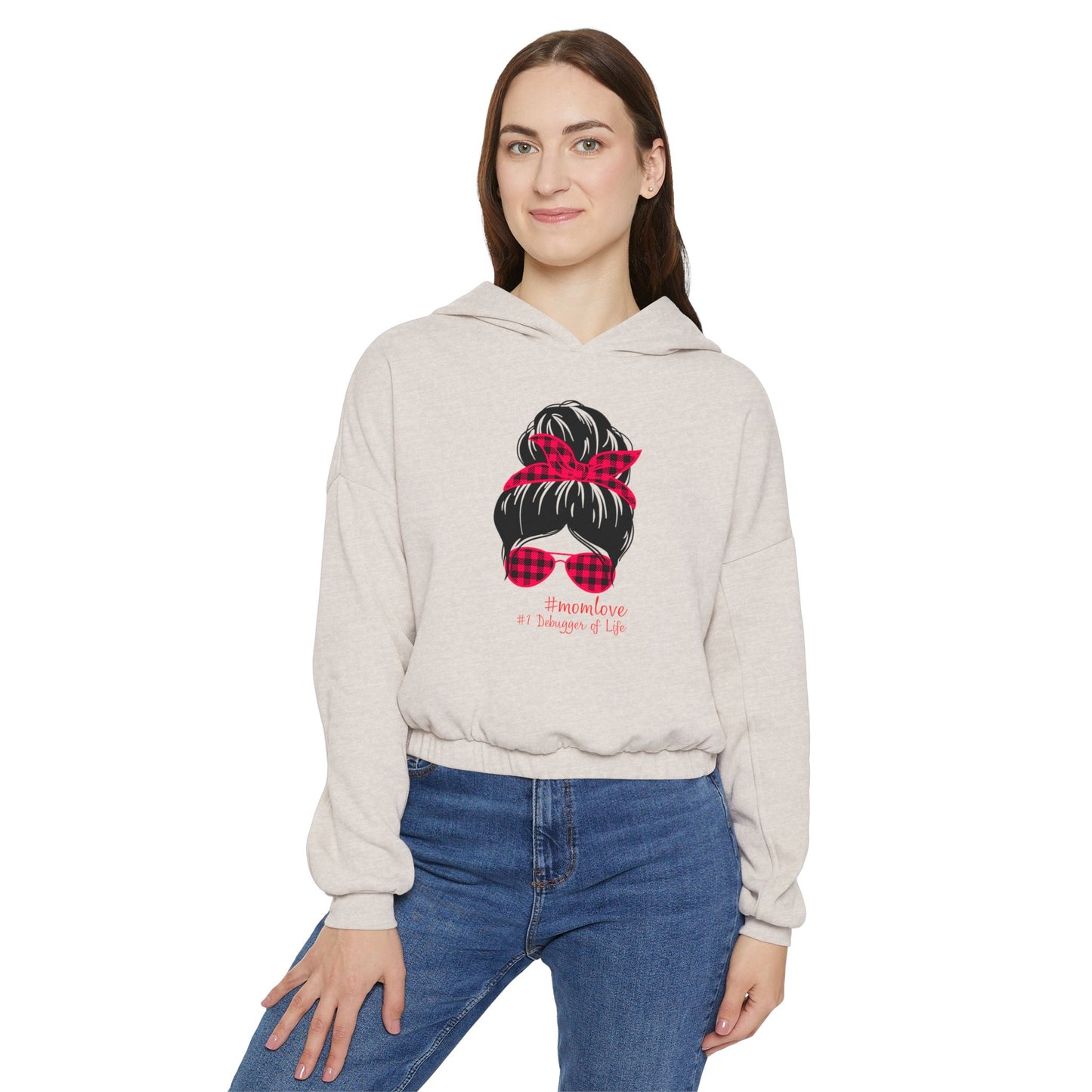 #MomLove #1 Debugger of Life - Women's Cinched Bottom Hoodie