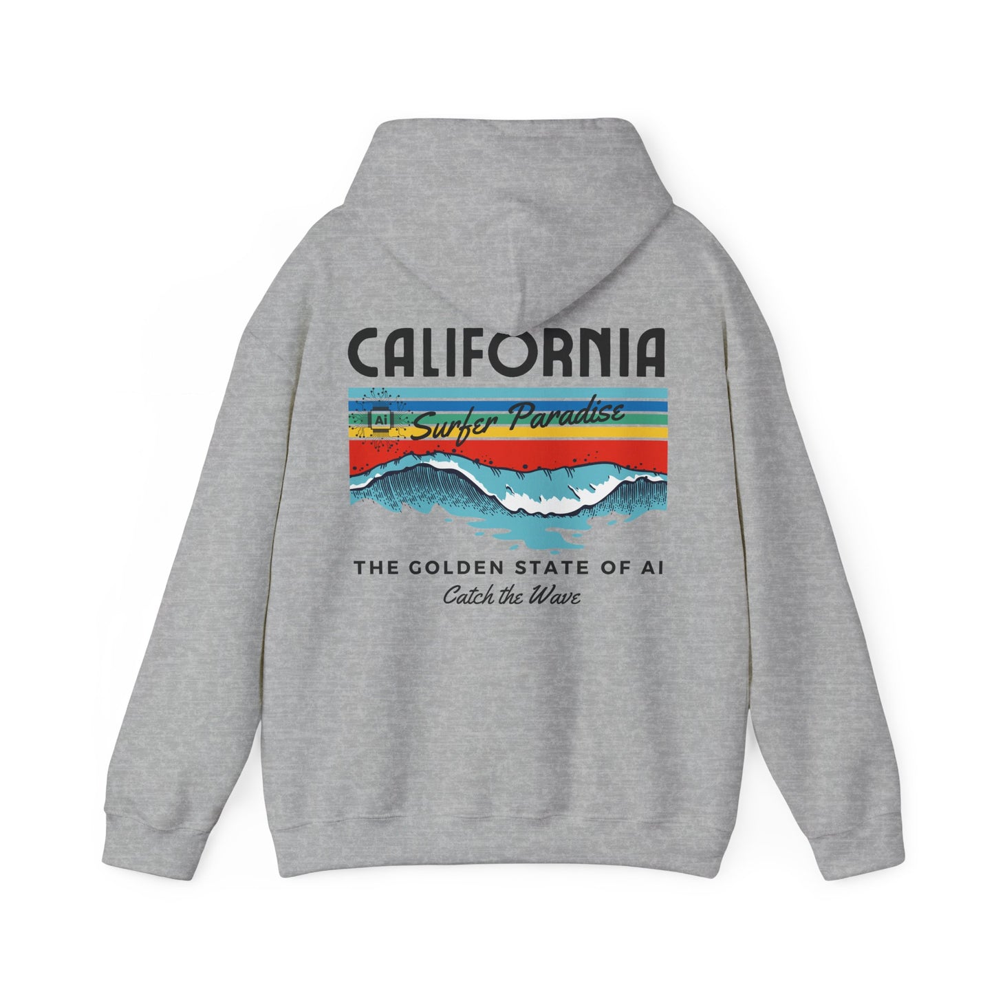 Catch the Wave CA The Golden State of AI - Perfect for AI Tech Beach Lovers & Adventure Seekers