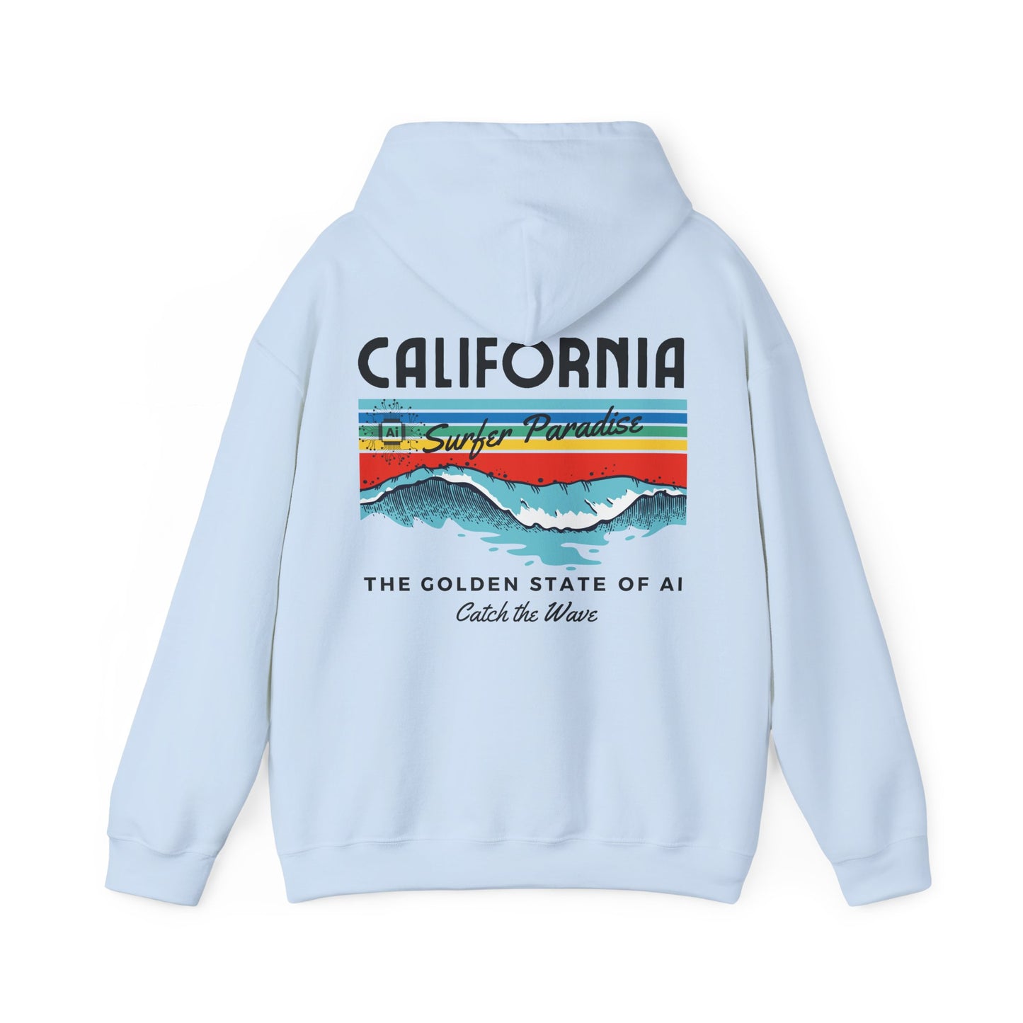 Catch the Wave CA The Golden State of AI - Perfect for AI Tech Beach Lovers & Adventure Seekers