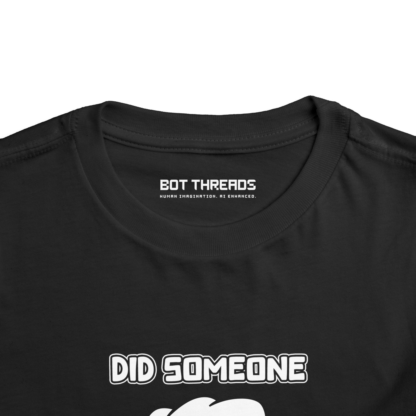 Did Someone Say Barbecue - Robot Toddler Tee