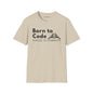 Born to Code, Forced to Commute - Unisex Tee
