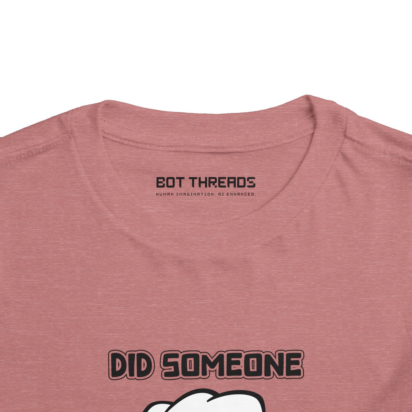 Did Someone Say Barbecue - Robot Toddler Tee
