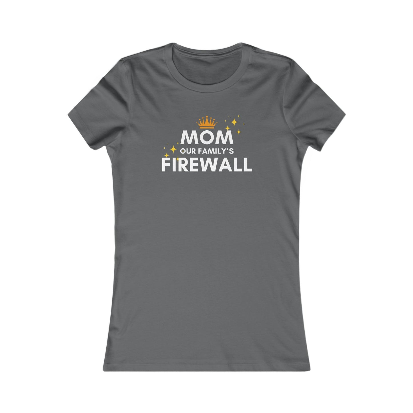 Mom, Our Family's Firewall - Comfy and Stylish Tee