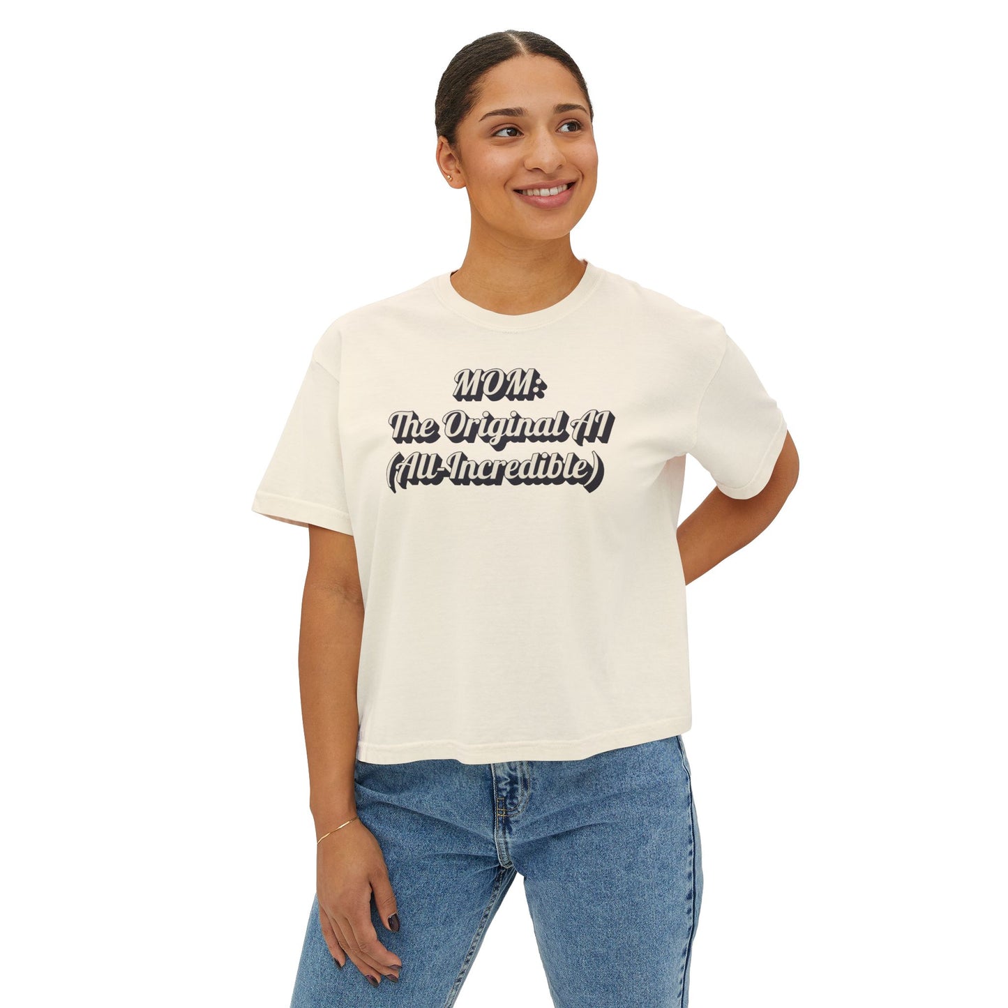 Mom, The Real AI - Boxy Trendy Tee
