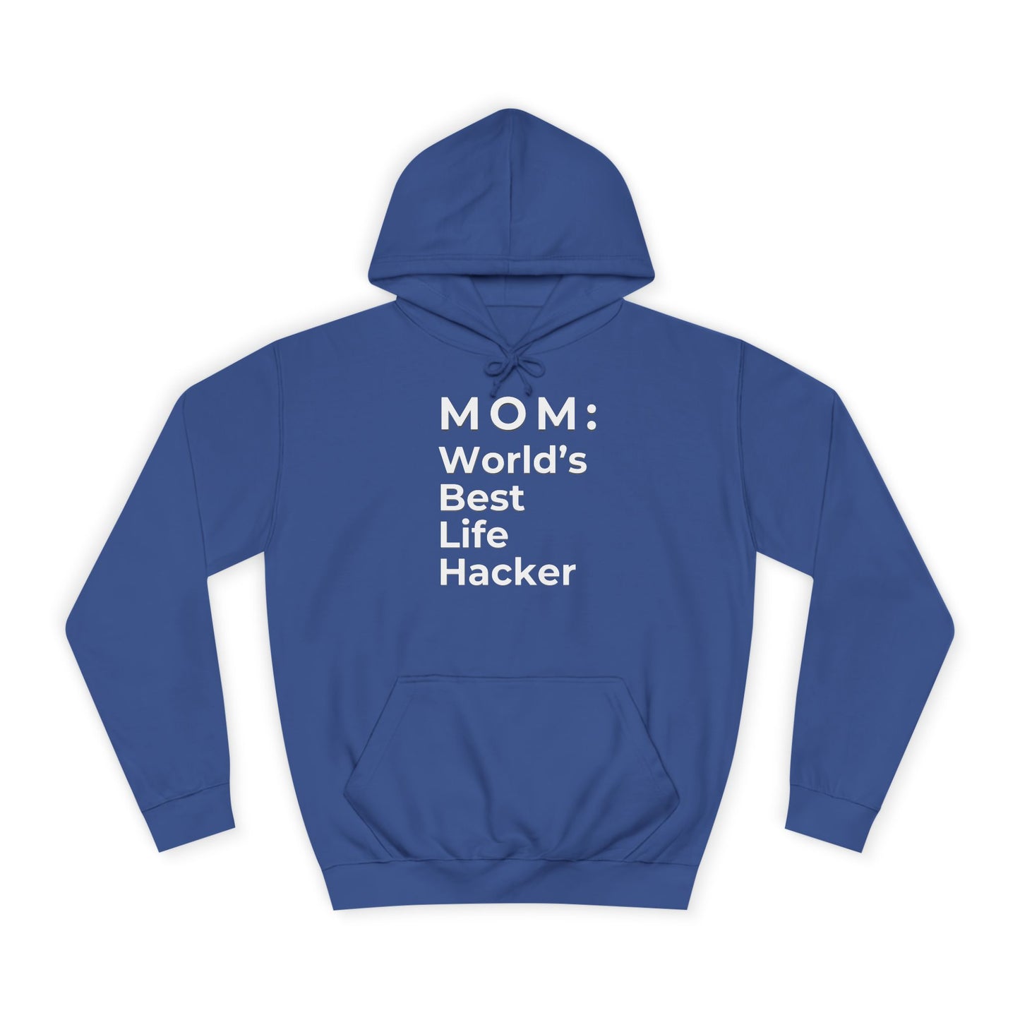 MOM: World's Best Life Hacker - Stylish Hoodie
