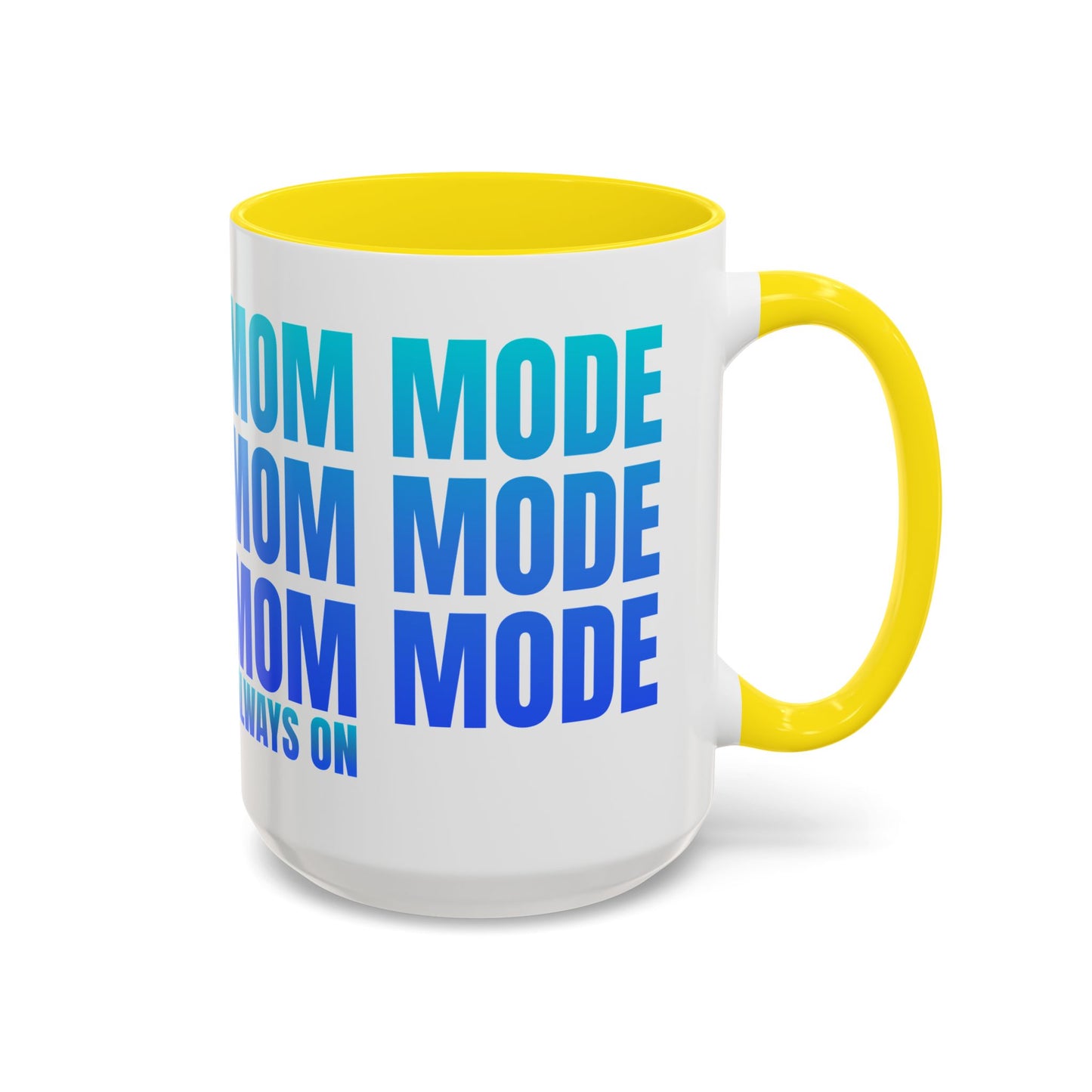 Always On Mom - Stylish Coffee Mug