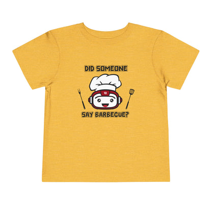 Did Someone Say Barbecue - Robot Toddler Tee