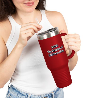 Insulated Travel for MOM: The Original All (All-Incredible) - 40oz