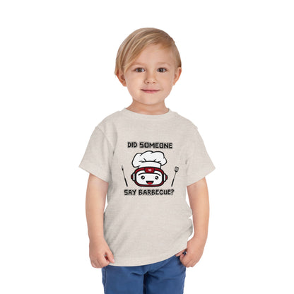 Did Someone Say Barbecue - Robot Toddler Tee