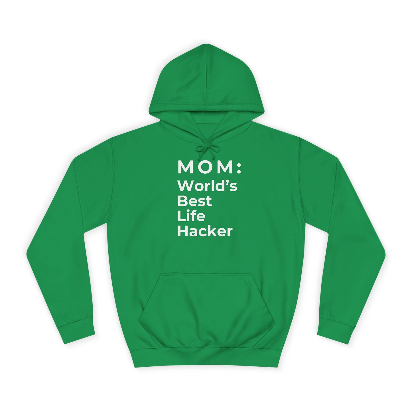 MOM: World's Best Life Hacker - Stylish Hoodie