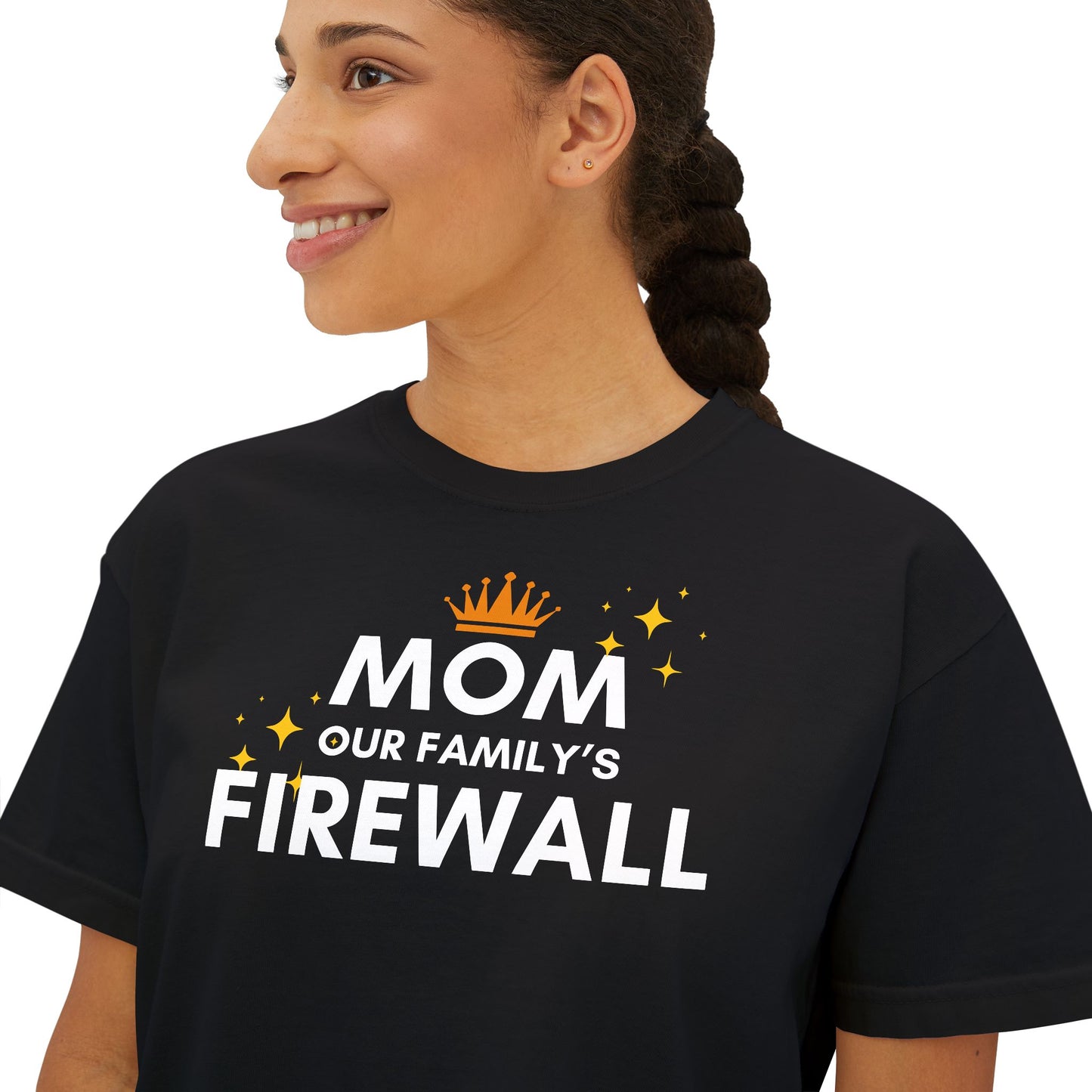 Mom, Our Family's Firewall Boxy Trendy Tee
