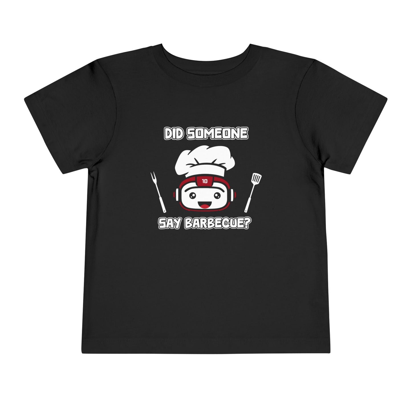 Did Someone Say Barbecue - Robot Toddler Tee