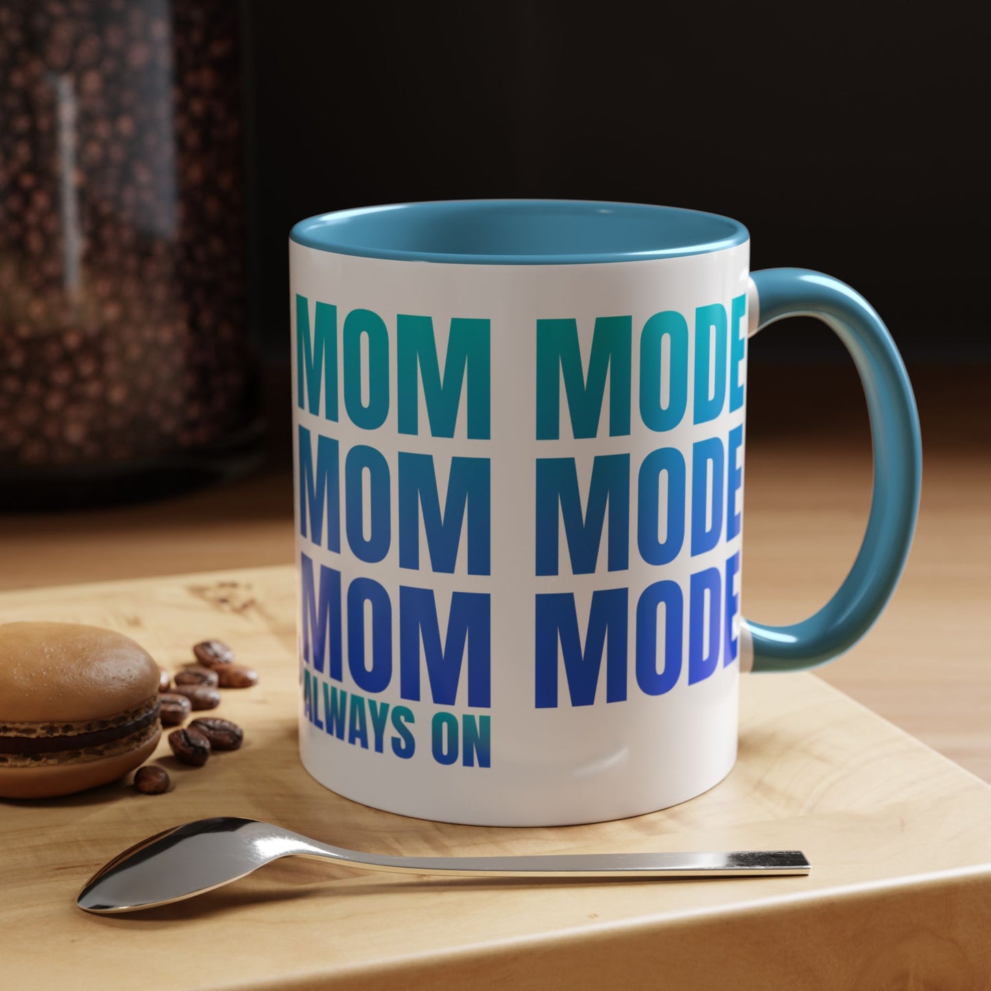 Always On Mom - Stylish Coffee Mug